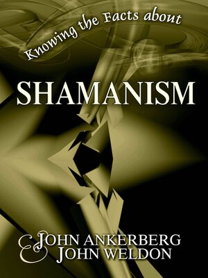 cover image of Knowing the Facts about Shamanism